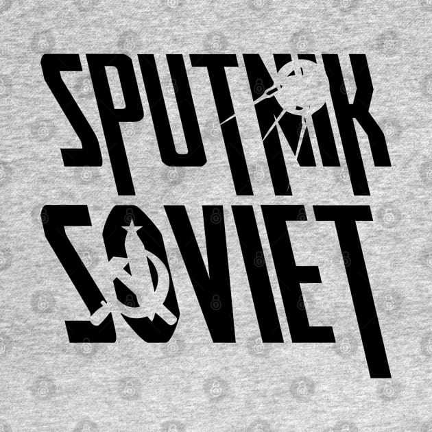 Sputnik Soviet Soviet Union Birthday Gift Shirt by KAOZ